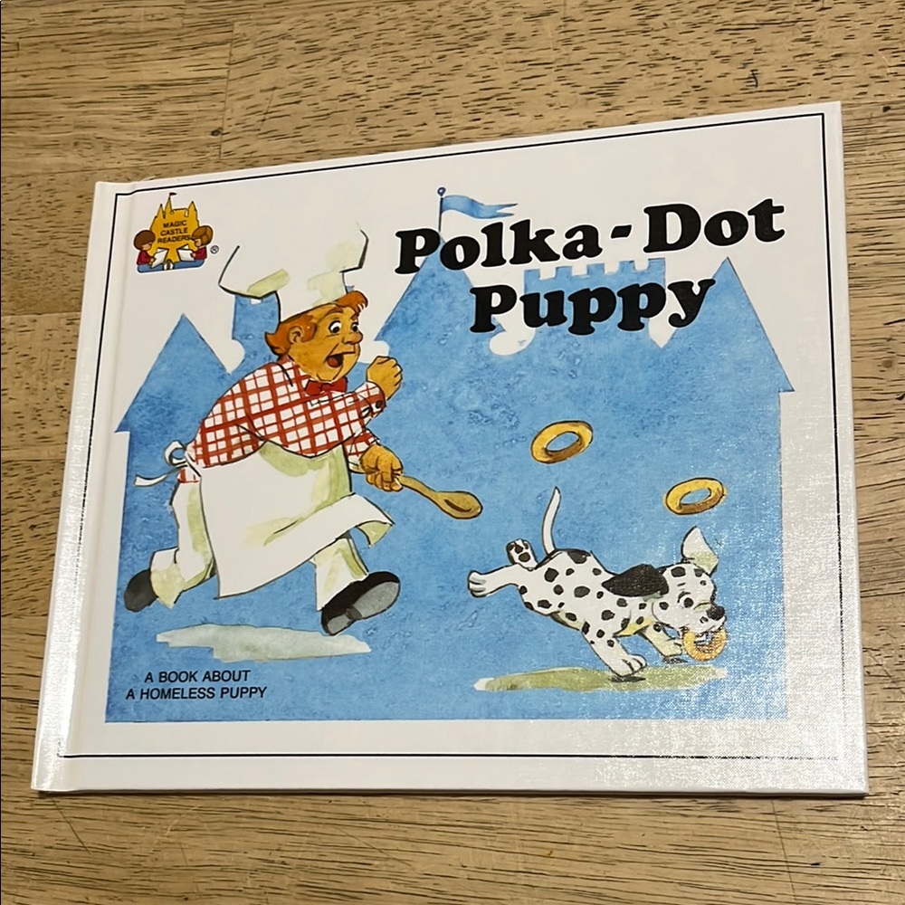 Magic Castle Readers Polka-Dot Puppy A Book About A Homeless Puppy